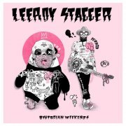 Leeroy Stagger - Dystopian Weekends (2021)