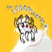 The Messthetics - Anthropocosmic Nest (2019)