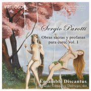 Ensamble Discantus - Sergio Parotti: Obras sacras y profanas para coro Vol. 1 (2026) [Hi-Res]