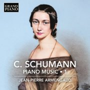 Jean-Pierre Armengaud - Clara Schumann: Piano Music, Vol. 1 (2025) [Hi-Res]