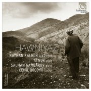 Kayhan Kalhor - Hawniyaz (2016)