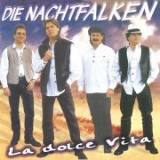 Die Nachtfalken - La dolce Vita (2025)