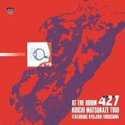 Koichi Matsukaze Trio feat Ryojiro Furusawa - At the Room 427 (2022) [Hi-Res]