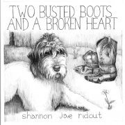 Shannon Jae Ridout - Two Busted Boots And A Broken Heart (2026) Hi-Res