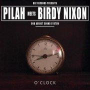 Pilah, Birdy Nixon - O'Clock (2023) [Hi-Res]