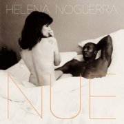 Helena Noguerra - Nue (2019)