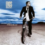 Eros Ramazzotti - Donde Hay Música (25th Anniversary Edition) (1996/2021) DSD64