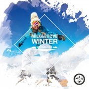 VA - Milk & Sugar Winter Sessions 2023