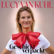 Lucy van Kuhl - Geschickt verpackt (2025) Hi-Res