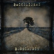 Backsliders - Bonecrunch (2020)