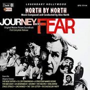 Alex North - North By North / Journey Into Fear (Original Motion Picture Soundtracks)