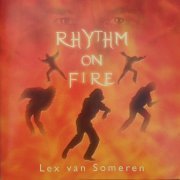 Lex Van Someren - Rhythm On Fire (2008) FLAC