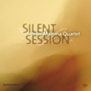 Peter Materna Quartet - Silent Session (2008)