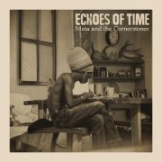 Meta and the Cornerstones - Echoes of Time (2026) [Hi-Res]
