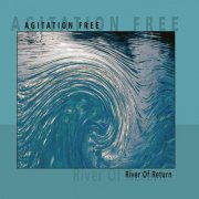 Agitation Free - River of Return (1999)