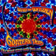 Grateful Dead - Ladies & Gentlemen: The Grateful Dead Fillmore East April 1971 (2026)