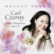 Masako Nakai - Carl Czerny: Hundert Übungsstücke, Opus 139 (2022)