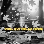 VA - Chillout Relax Home (2025)
