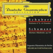 Berliner Philharmoniker, Wilhelm Furtwängler - Schubert: Symphony no. 9 “The Great” / Schumann:“Manfred” Overture (1999) CD-Rip