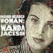 VA - Hard Headed Woman: A Celebration of Wanda Jackson (2004)