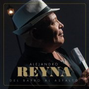 Alejandro Reyna - Del Barro al Asfalto (2021) Hi-Res