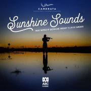 Camerata – Queensland’s Chamber Orchestra - Sunshine Sounds (2023) [Hi-Res]