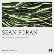 Sean Foran - As Things Unfold (2026) [Hi-Res]