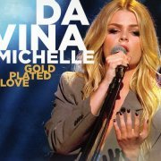 Davina Michelle - Gold Plated Love (2022)