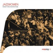 Various Artists - Saga Jazz: Jazzwomen - Great Instrumental Gals (Various Artists) (2003)