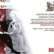 Mona Spägele, Bernhard Landauer, Wilfried Jochens, Thomas Herberich - Orlando di Lasso: German Songs, Instrumental Pieces (2009)