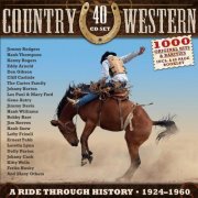 The History of Country & Western, A Ride Through History 1924-1960, Vol. 1-40 (2011)