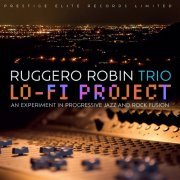 Ruggero Robin Jazz Trio - Lo-Fi Project (2022) [Hi-Res]