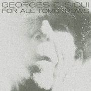 Georges E. Sioui - For All Tomorrows (2026) [Hi-Res]