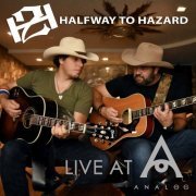 Halfway to Hazard - Halfway to Hazard: Live at Analog (Live) (2019)