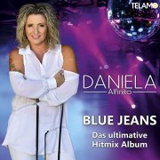 Daniela Alfinito - Blue Jeans (Das ultimative Hitmix Album) (2021)