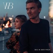 Wiener Blond - Bis in der Früh (2020)