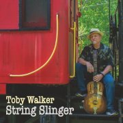 Toby Walker - String Slinger (2023)