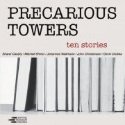 Precarious Towers - Ten Stories (2023)