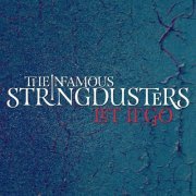 The Infamous Stringdusters - Let It Go (2014/2021)