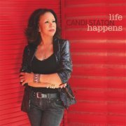 Candi Staton - Life Happens (2014)