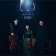 Trio Ventus, Koya Suzuki, Mika Hirose, Musashi Ishikawa - Lux (2024)