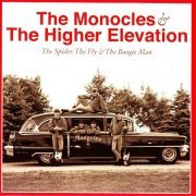 The Monocles & The Higher Elevation ‎– The Spider, The Fly & The Boogie Man (Reissue) (1965-69/2008)