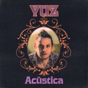 Yuz - Acūstica (2025) [Hi-Res]