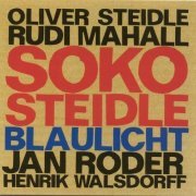 Soko Steidle - Blaulicht (2007)