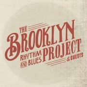 The Brooklyn Rhythm & Blues Project - The Brooklyn Rhythm & Blues Project & Guests (2014)