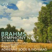 Piano Duo Soós-Haag - Brahms: Symphony No. 2 in D Major, Op. 73 (Version for Piano 4 Hands) (2026) [Hi-Res]