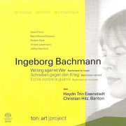 Christian Hilz, Haydn-Trio Eisenstadt - Writing against War - Bachmann to music (2006)