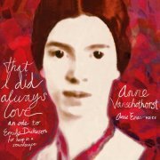 Anne Vanschothorst, Annie Einan - That I Did Always Love: An Ode to Emily Dickinson for Harp in a Soundscape (2023) [Hi-Res]