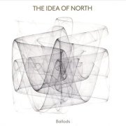 The Idea of North - Ballads (2016) CD Rip