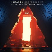 Humanon - Grotesque EP (2018) FLAC